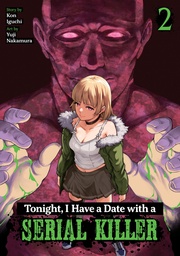 TONIGHT I HAVE A DATE WITH A SERIAL KILLER 2