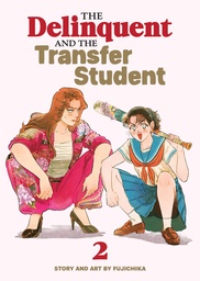 THE DELINQUENT AND THE TRANSFER STUDENT 2