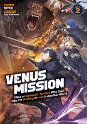 VENUS MISSION I WAS AN ASSASSIN-FOR-HIRE WHO DIED NOW IM HUN