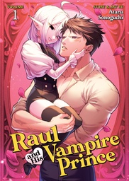 RAUL AND HIS VAMPIRE PRINCE 1