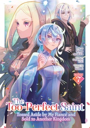 THE TOO-PERFECT SAINT TOSSED ASIDE BY MY FIANC_ AND SOLD 7