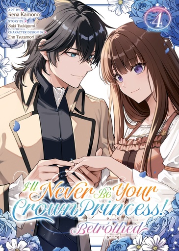 ILL NEVER BE YOUR CROWN PRINCESS - BETROTHED 4