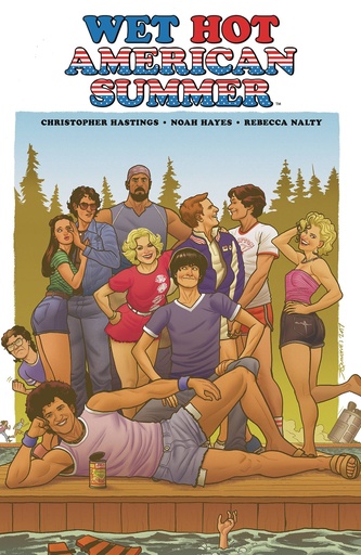 WET HOT AMERICAN SUMMER ORIGINAL