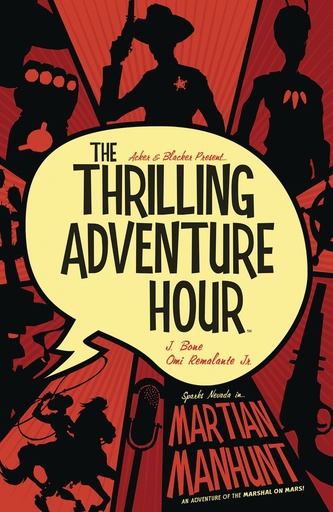 THRILLING ADVENTURE HOUR MARTIAN MANHUNT
