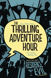 THRILLING ADV HOUR 02 RESIDENCE EVIL