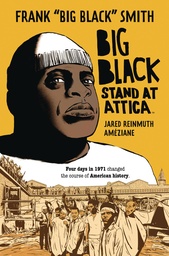 BIG BLACK STAND AT ATTICA
