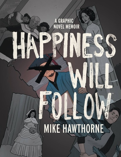 HAPPINESS WILL FOLLOW ORIGINAL HC