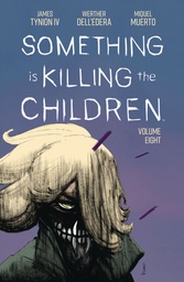 SOMETHING IS KILLING CHILDREN 08