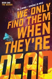 WE ONLY FIND THEM WHEN THEYRE DEAD 01