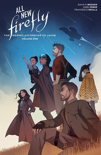 ALL-NEW FIREFLY GOSPEL ACCORDING TO JAYNE HC 01