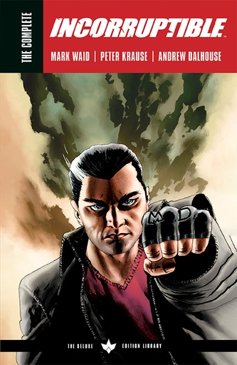COMPLETE INCORRUPTIBLE BY MARK WAID