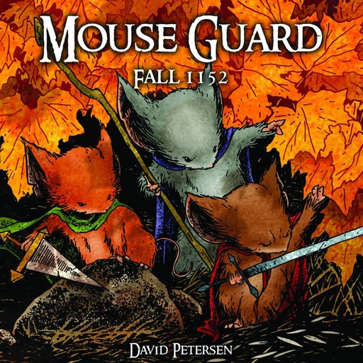 MOUSE GUARD 01 FALL 1152 W/ DUST JACKET HC