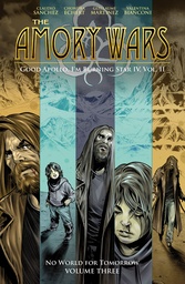 AMORY WARS NO WORLD FOR TOMORROW 3 (GOOD APOLLO IV-II)