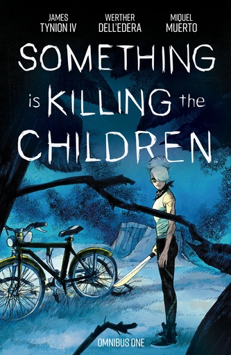 SOMETHING IS KILLING CHILDREN OMNIBUS 1