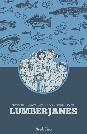 LUMBERJANES BOOK TWO
