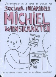 Sociaal Incapabele Michiel - 30 Wenskaarten