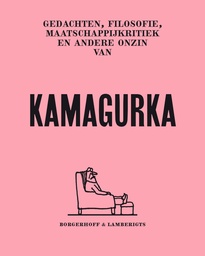 Kamagurka - Voorbij de grenzen van de ernst (B)