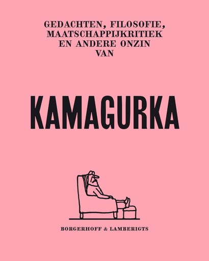 Kamagurka - Voorbij de grenzen van de ernst (B)