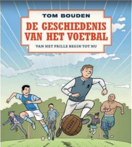 De geschiedenis van het voetbal