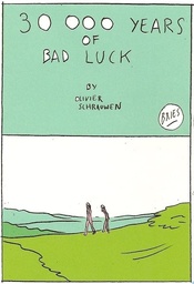 30000 years of bad luck