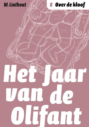Het Jaar van de Olifant 8 Over de kloof