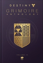 DESTINY GRIMOIRE ANTHOLOGY HC 04 ROYAL WILL