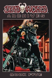DEADWORLD ARCHIVES 05
