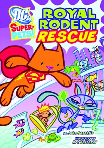 DC SUPER-PETS YR ROYAL RODENT RESCUE