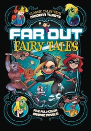 FAR OUT FAIRY TALES 05 FULL COLOR GRAPHIC NOVELS