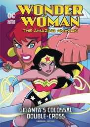 DC HEROES WONDER WOMAN YR GIGANTAS COLOSSAL DOUBLE CROSS