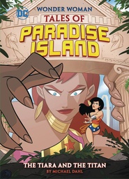 WW TALES OF PARADISE ISLAND YR TIARA & TITAN