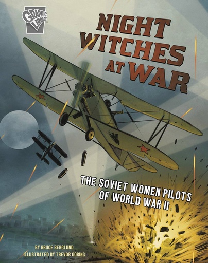 AMAZING WORLD WAR II STORIES NIGHT WITCHES AT WAR