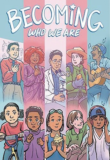 BECOMING WHO WE ARE