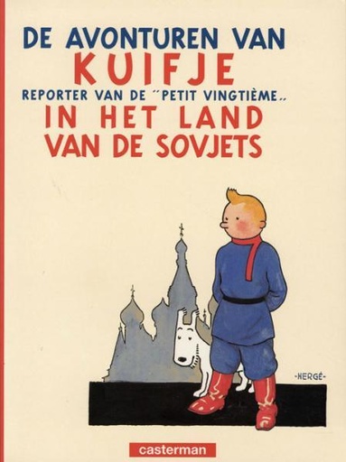 Kuifje HC 01 Kuifje In Het Land Van De Sovjets