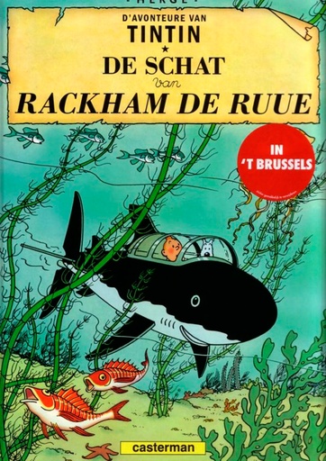 Kuifje Dialect De Schat Van Rackham Ruue (Brussels)