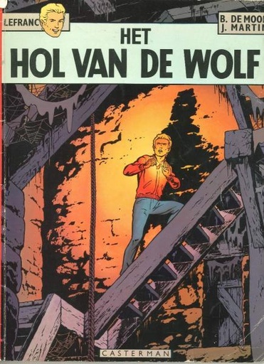 Lefranc 04 Het Hol Van De Wolf