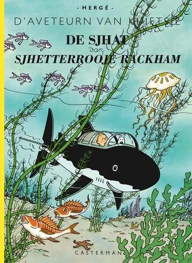 Kuifje Dialect De Sjhat Sjhetterrodje Rackham (Oostends)