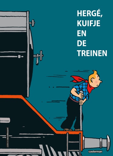Herge, Kuifje en de Treinen