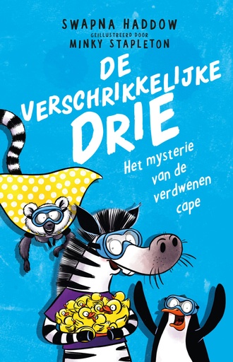 De verschrikkelijke drie 3 Het mysterie van de verdwenen cape