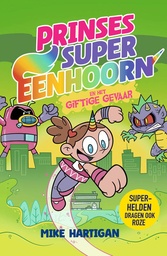 Prinses Super Eenhoorn 2 en het giftige gevaar