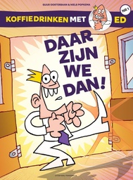 Koffie drinken met 1 Daar zijn we dan!