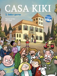 Casa Kiki 3 Gekke gasten