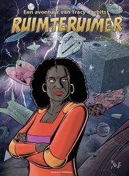 Een avontuur van Tracy Karbits Ruimteruimer