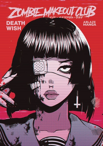 ZOMBIE MAKEOUT CLUB 01 DEATHWISH