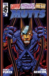 SUPER MONDO MEGA MUTTS 3 CVR A JUAN GEDEON