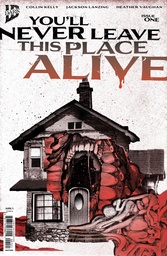 Youll Never Leave This Place Alive 1 VAR B (Eckman-Lawn Cover Set)