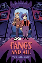 Fangs All  A Graphic Novel