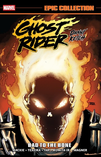 Ghost Rider  Danny Ketch Epic Collection  Bad To Bone