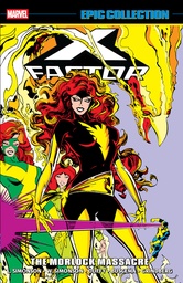 X-Factor Epic Collection  Morlock Massacre