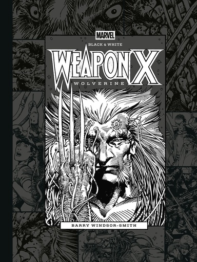 Marvel Black & White  Barry Windsor-Smiths Weapon X